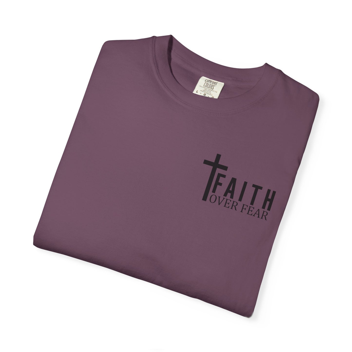 Faith Over Fear T-Shirt | Inspirational Tee, Christian Apparel, Unisex Shirt, Gift for Believers, Faith-Based Clothing
