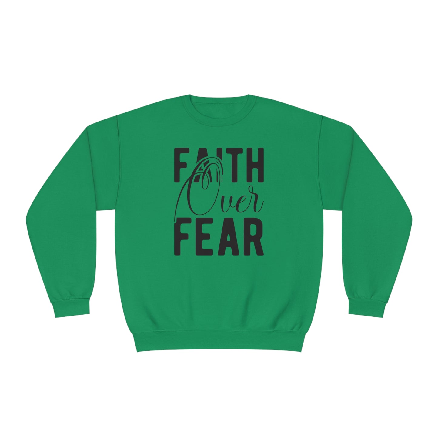faith over fear NuBlend® Crewneck Sweatshirt