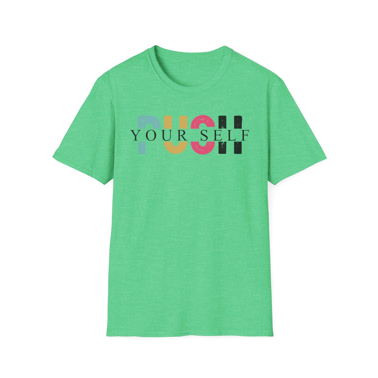 Push yourself Softstyle T-Shirt