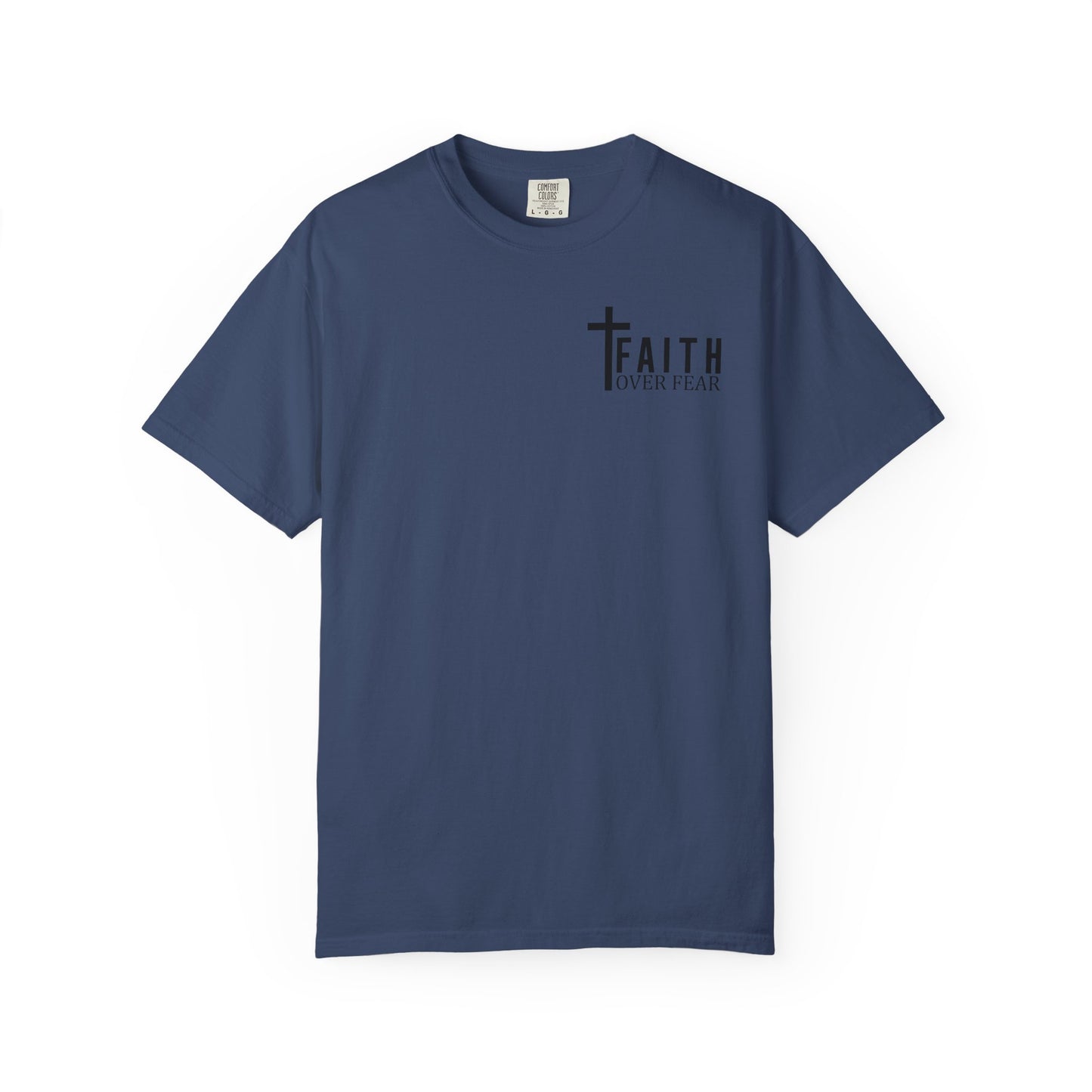 Faith Over Fear T-Shirt | Inspirational Tee, Christian Apparel, Unisex Shirt, Gift for Believers, Faith-Based Clothing