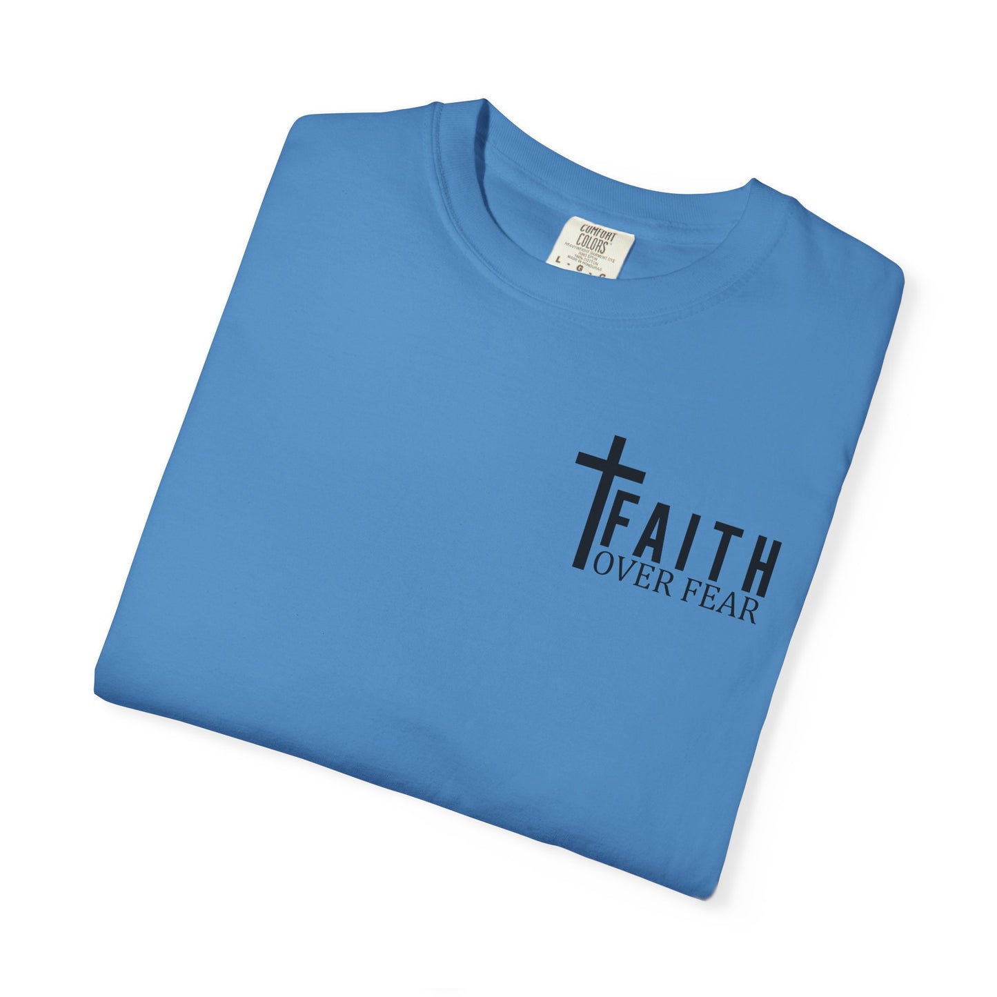 Faith Over Fear T-Shirt | Inspirational Tee, Christian Apparel, Unisex Shirt, Gift for Believers, Faith-Based Clothing