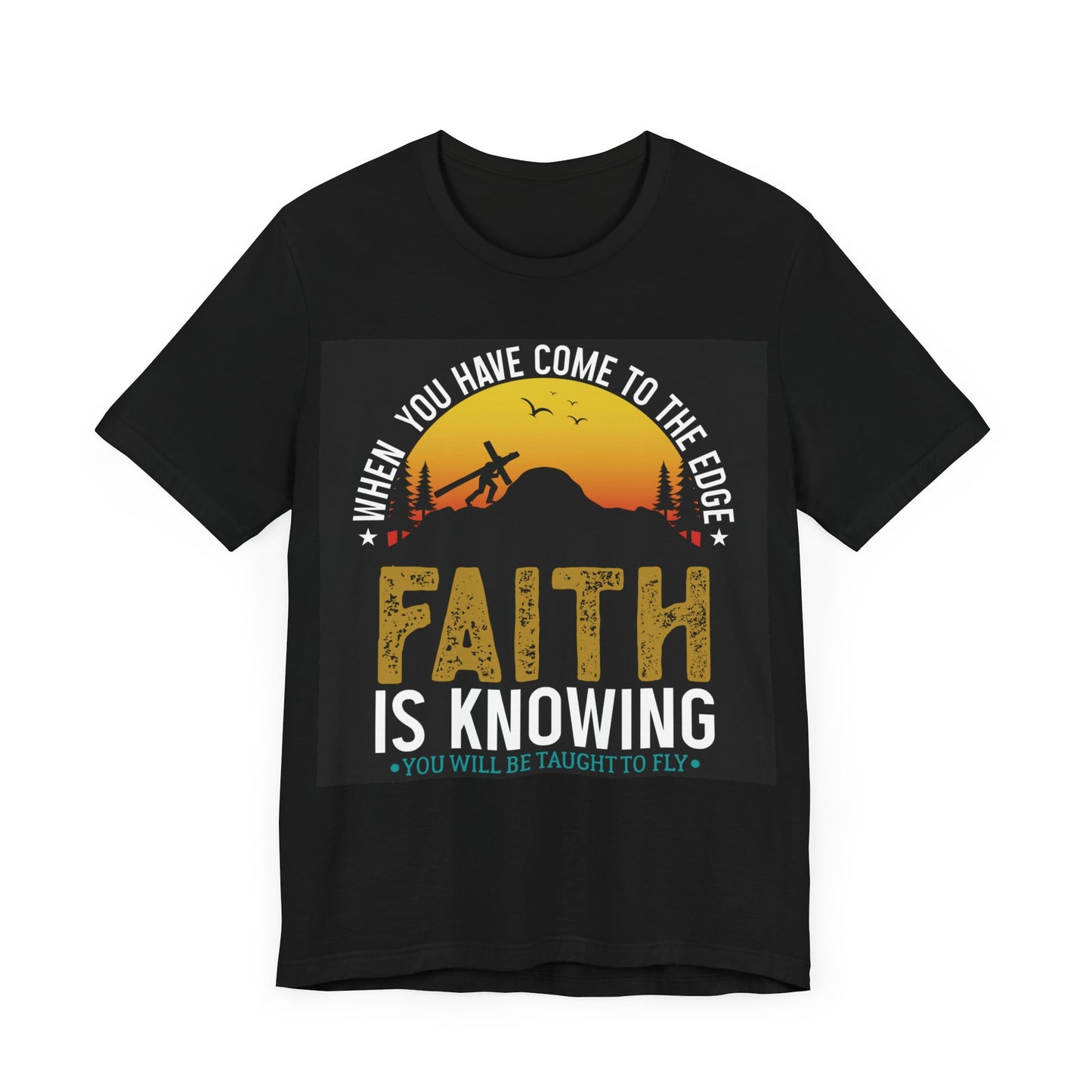 faith is knowing Jersey Short Sleeve Tee