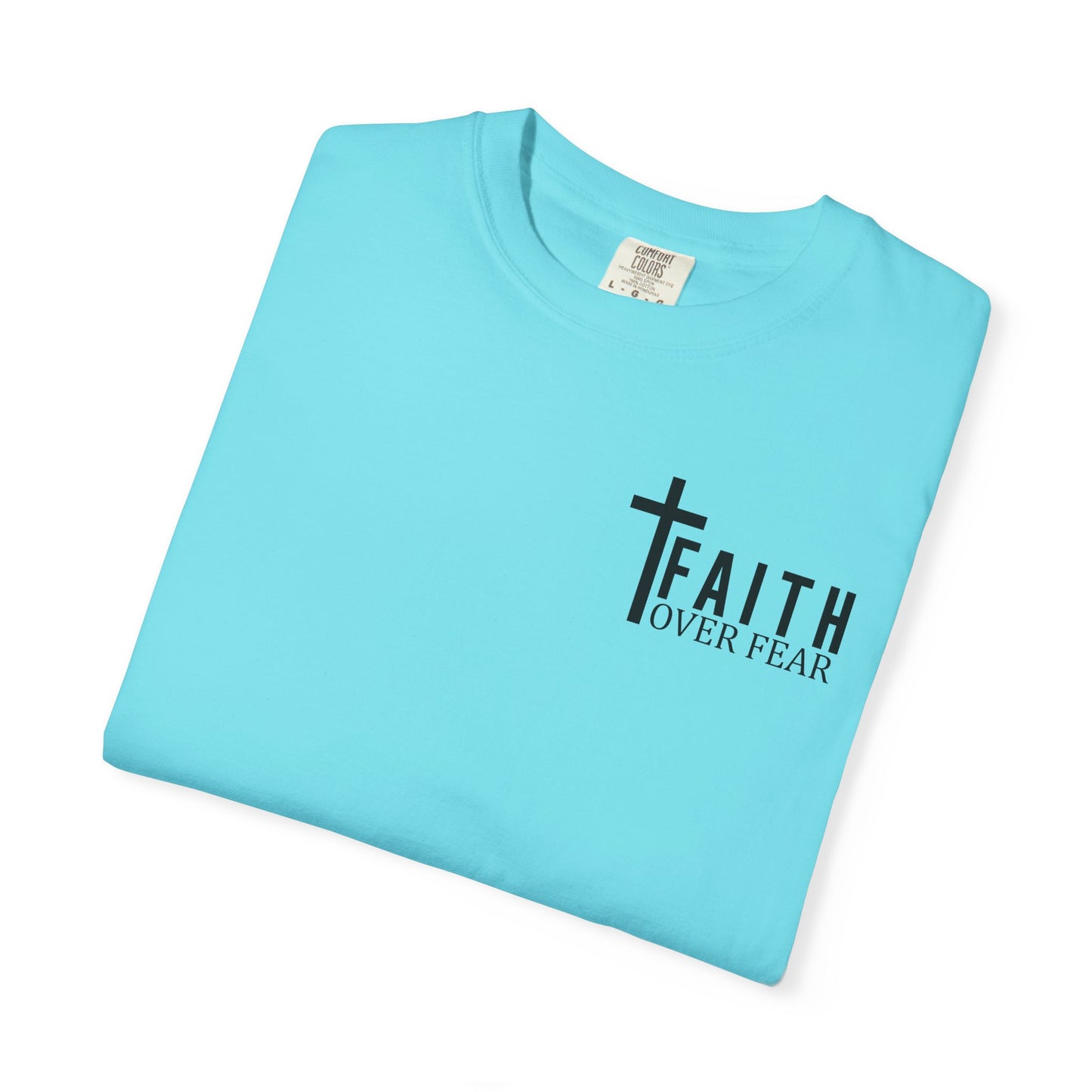 Faith Over Fear T-Shirt | Inspirational Tee, Christian Apparel, Unisex Shirt, Gift for Believers, Faith-Based Clothing
