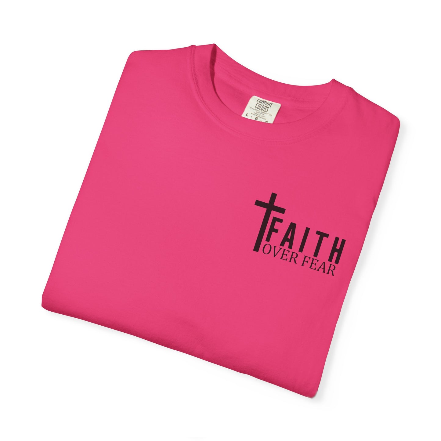 Faith Over Fear T-Shirt | Inspirational Tee, Christian Apparel, Unisex Shirt, Gift for Believers, Faith-Based Clothing