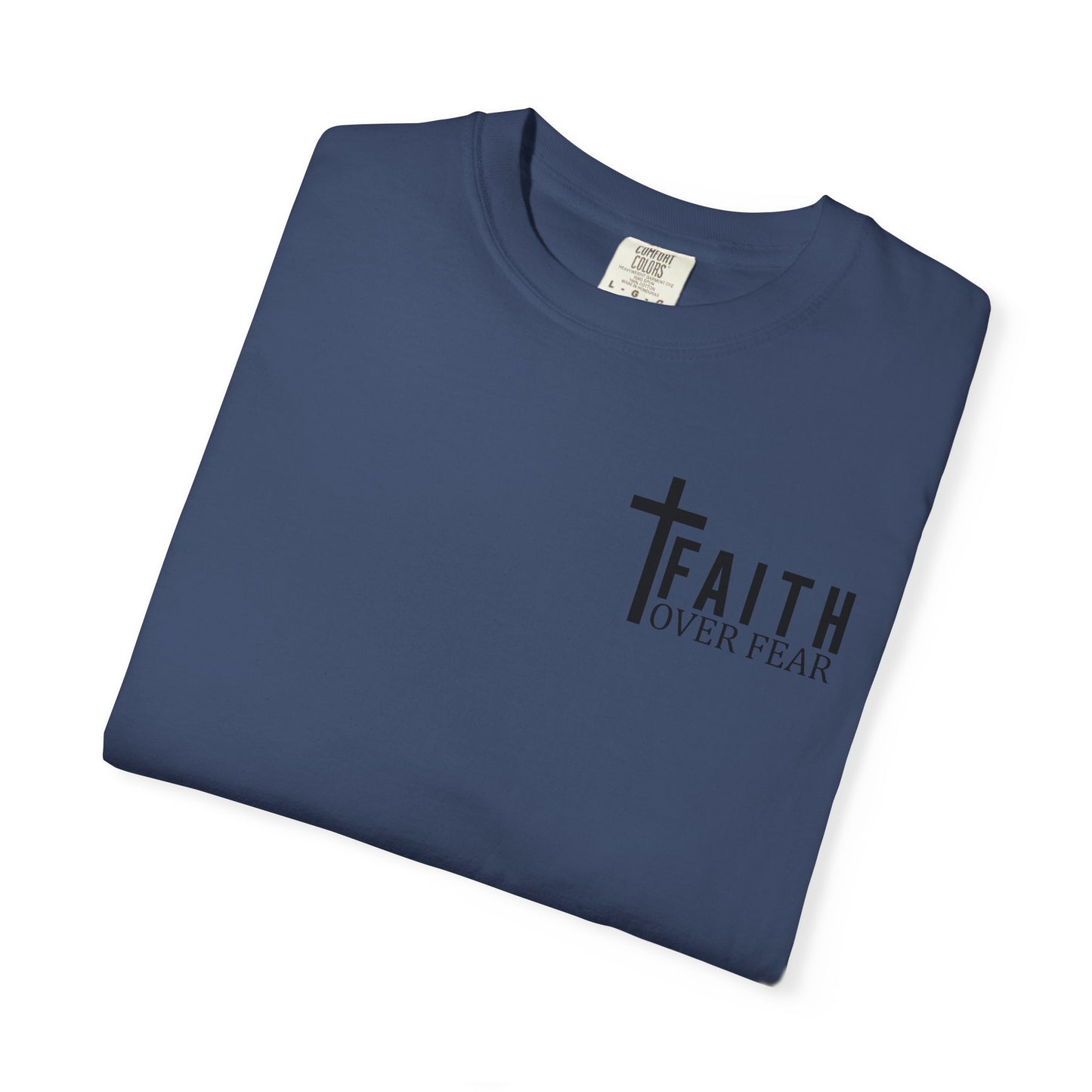 Faith Over Fear T-Shirt | Inspirational Tee, Christian Apparel, Unisex Shirt, Gift for Believers, Faith-Based Clothing