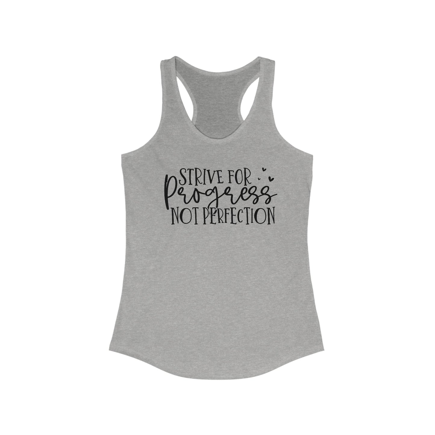 progress not perfection Ideal Racerback Tank