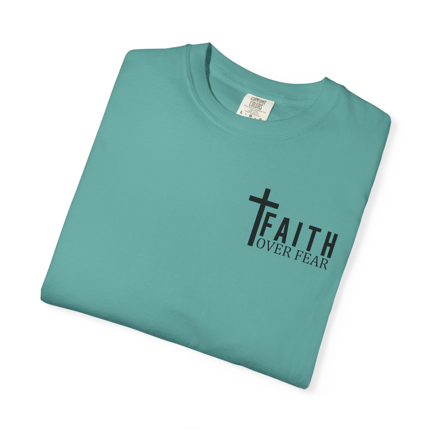 Faith Over Fear T-Shirt | Inspirational Tee, Christian Apparel, Unisex Shirt, Gift for Believers, Faith-Based Clothing