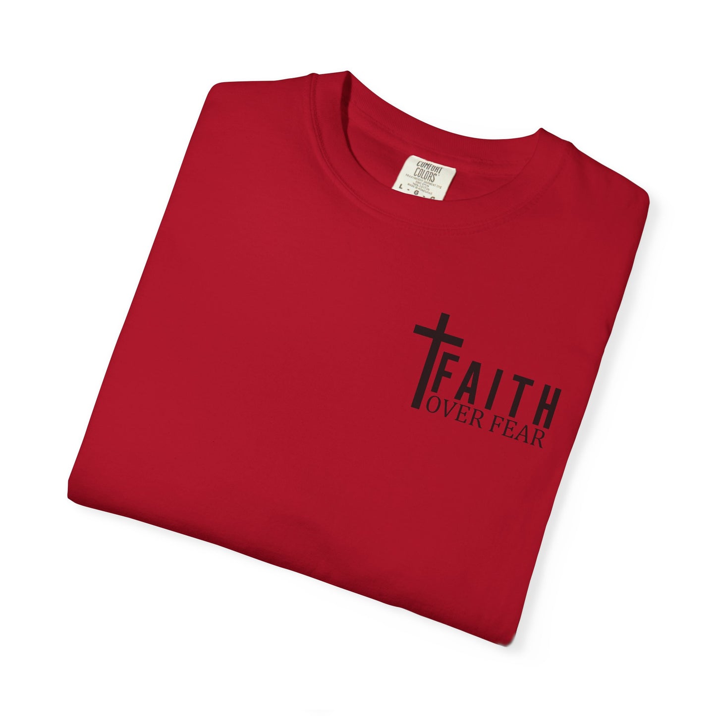 Faith Over Fear T-Shirt | Inspirational Tee, Christian Apparel, Unisex Shirt, Gift for Believers, Faith-Based Clothing