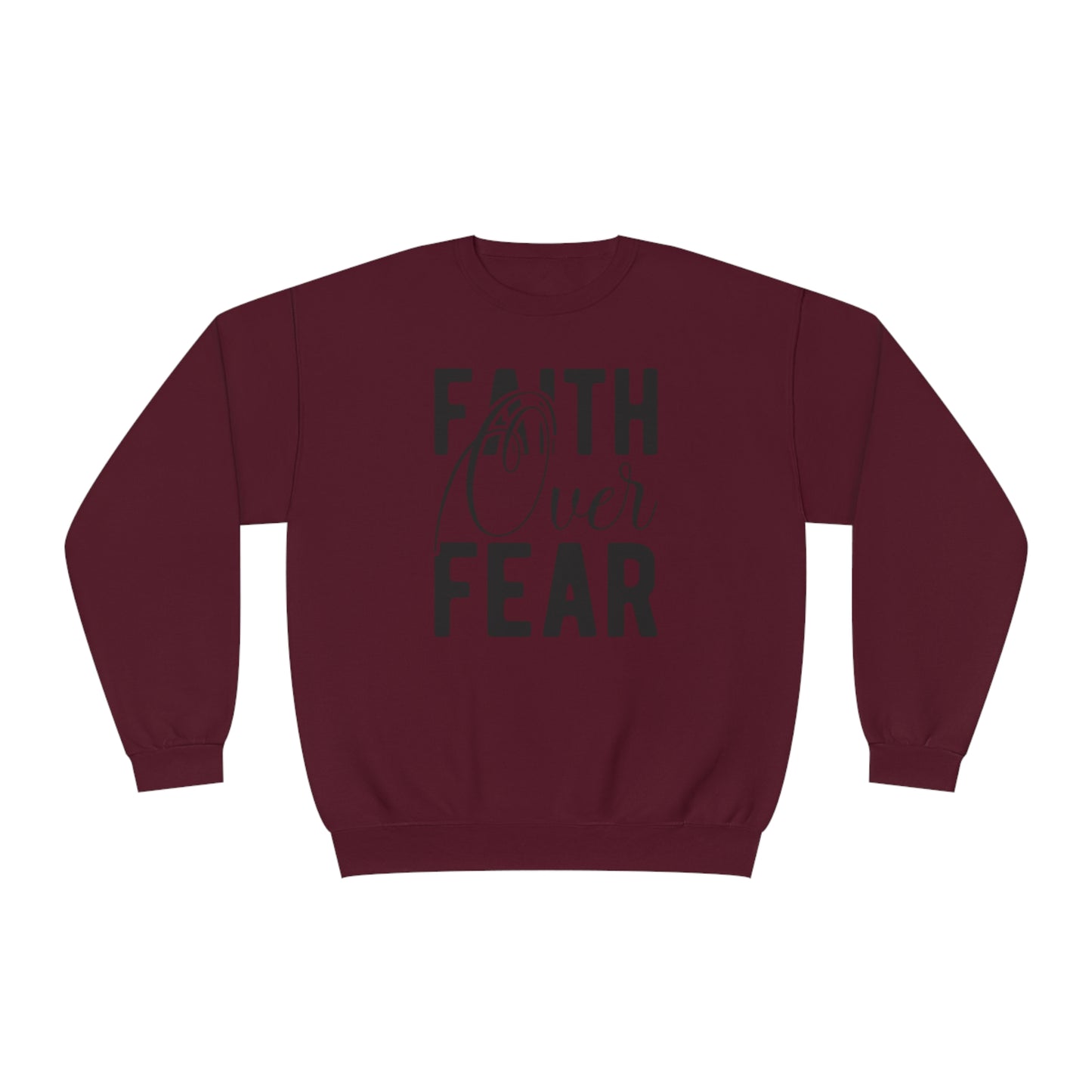 faith over fear NuBlend® Crewneck Sweatshirt