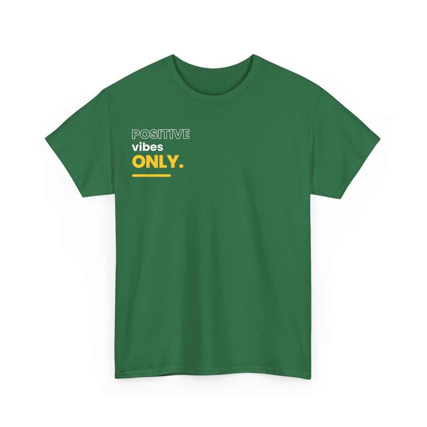 positive vibes only Heavy Cotton Tee