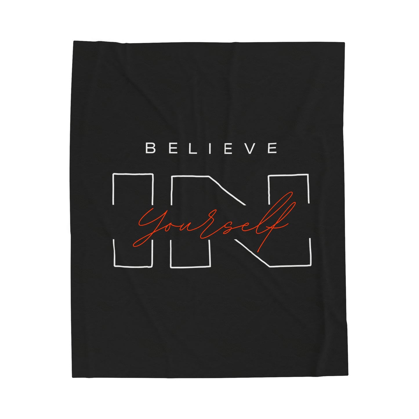 BELIEVE IN YOURSELF Velveteen Plush Blanket