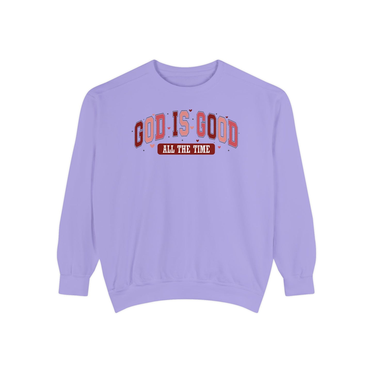 God is Good Garment-Dyed Sweatshirt - Faith-Inspired Apparel