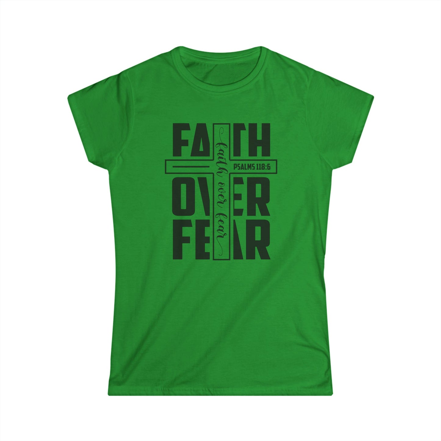 Faith Over Fear Women's Softstyle Tee - Inspirational T-Shirt for Everyday Wear, Christian Faith Apparel, Gift for Her, Bible Verse Shirt
