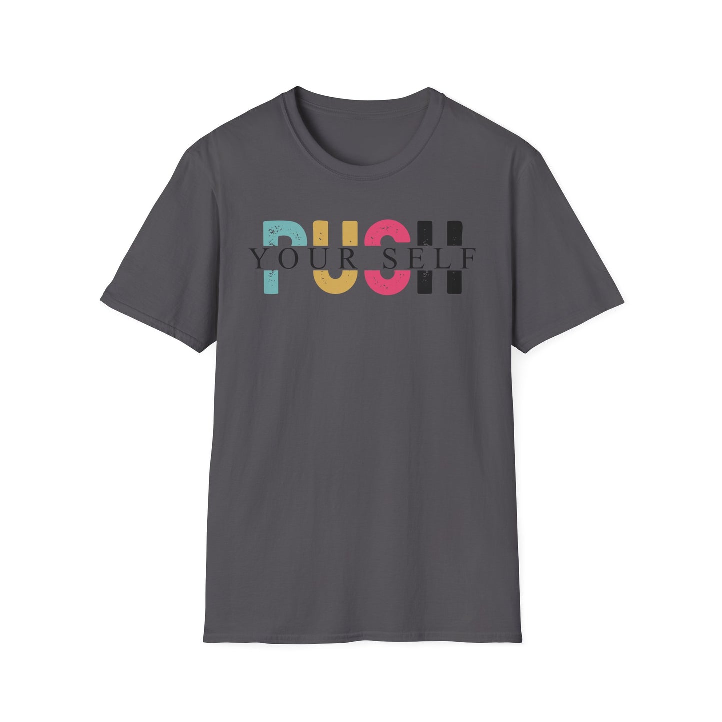 Push yourself Softstyle T-Shirt
