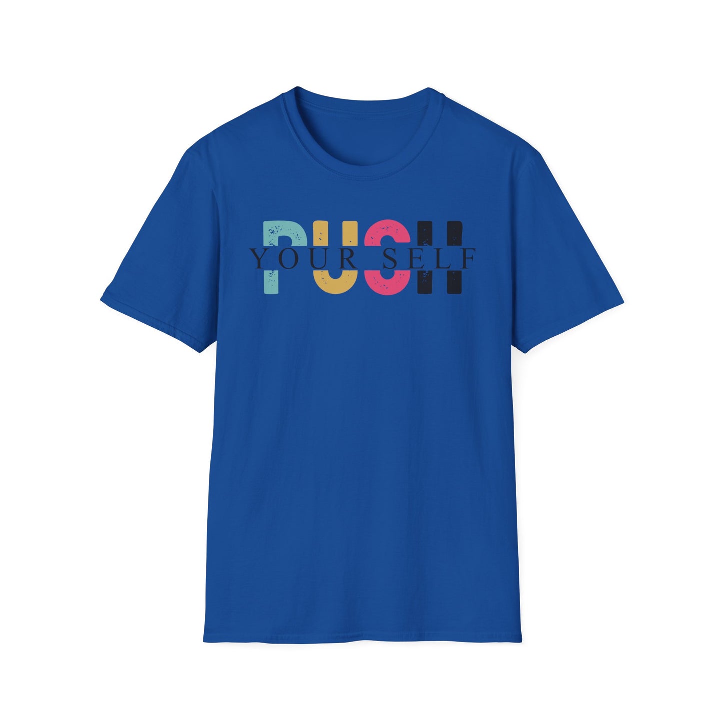 Push yourself Softstyle T-Shirt