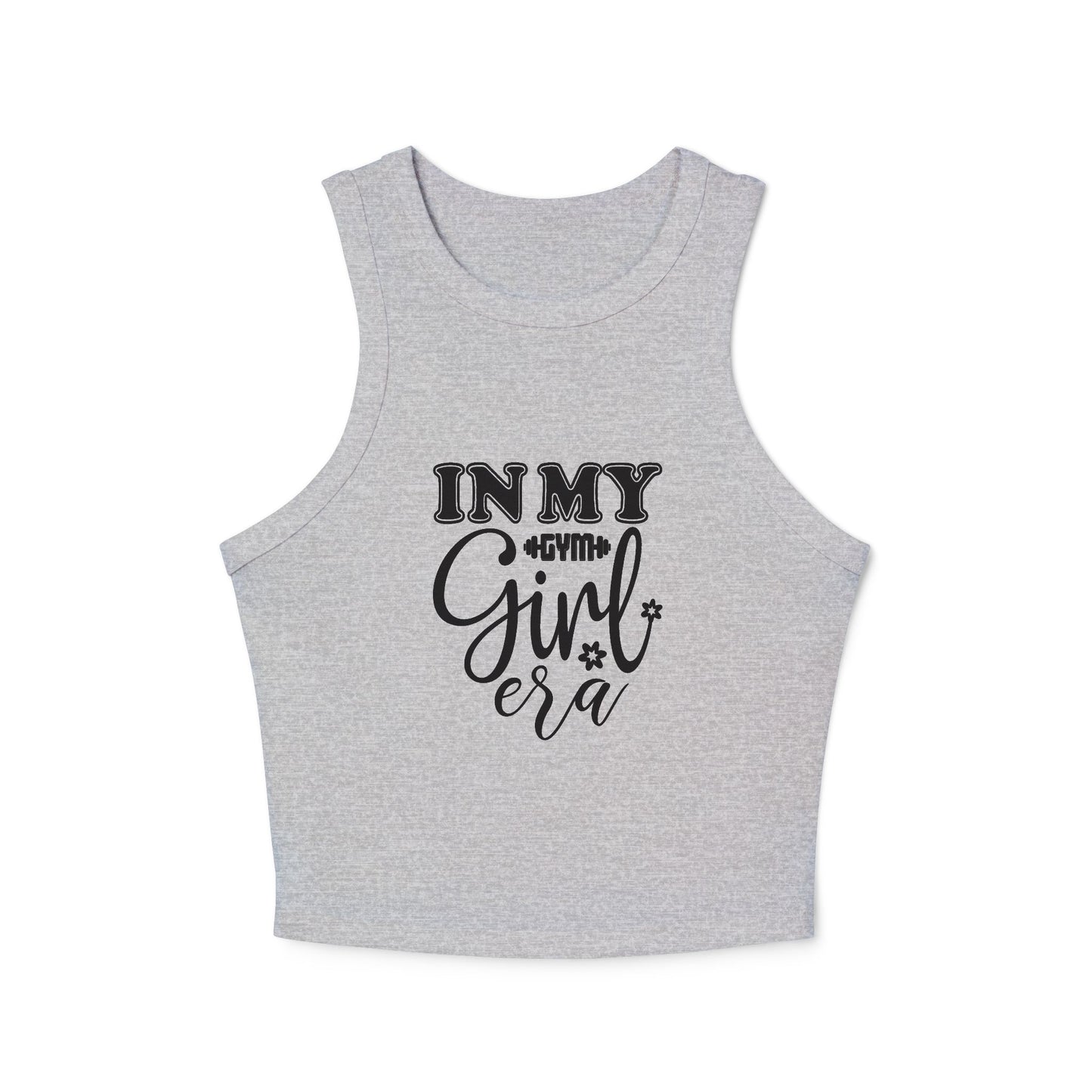 'In My Girl Era' Women’s Micro Rib Racer Tank Top - Trendy Casual Wear for Confident Women
