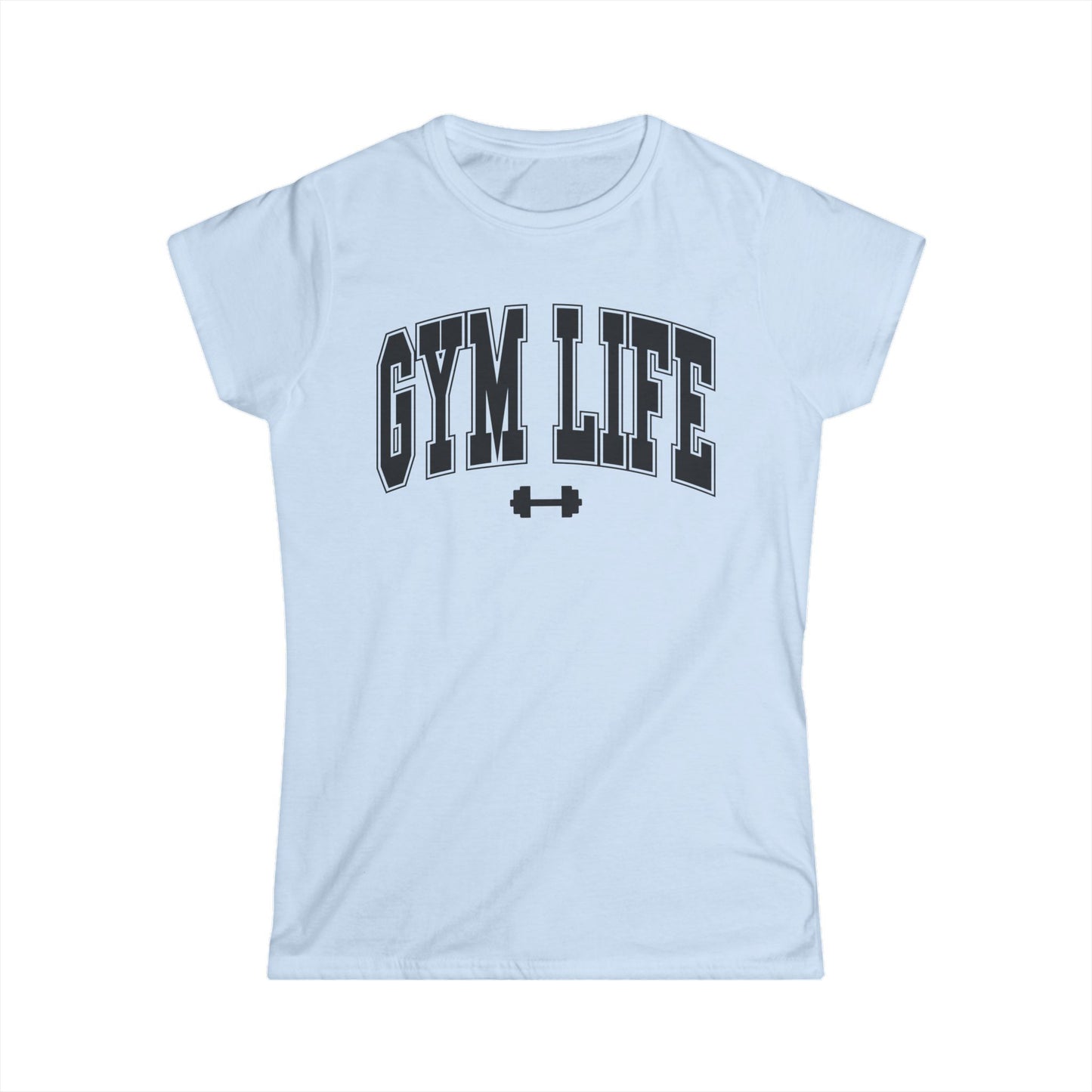 Gym Life Women's Softstyle Tee - Comfortable Fitness Shirt