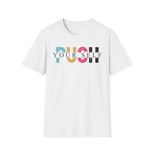 Push yourself Softstyle T-Shirt