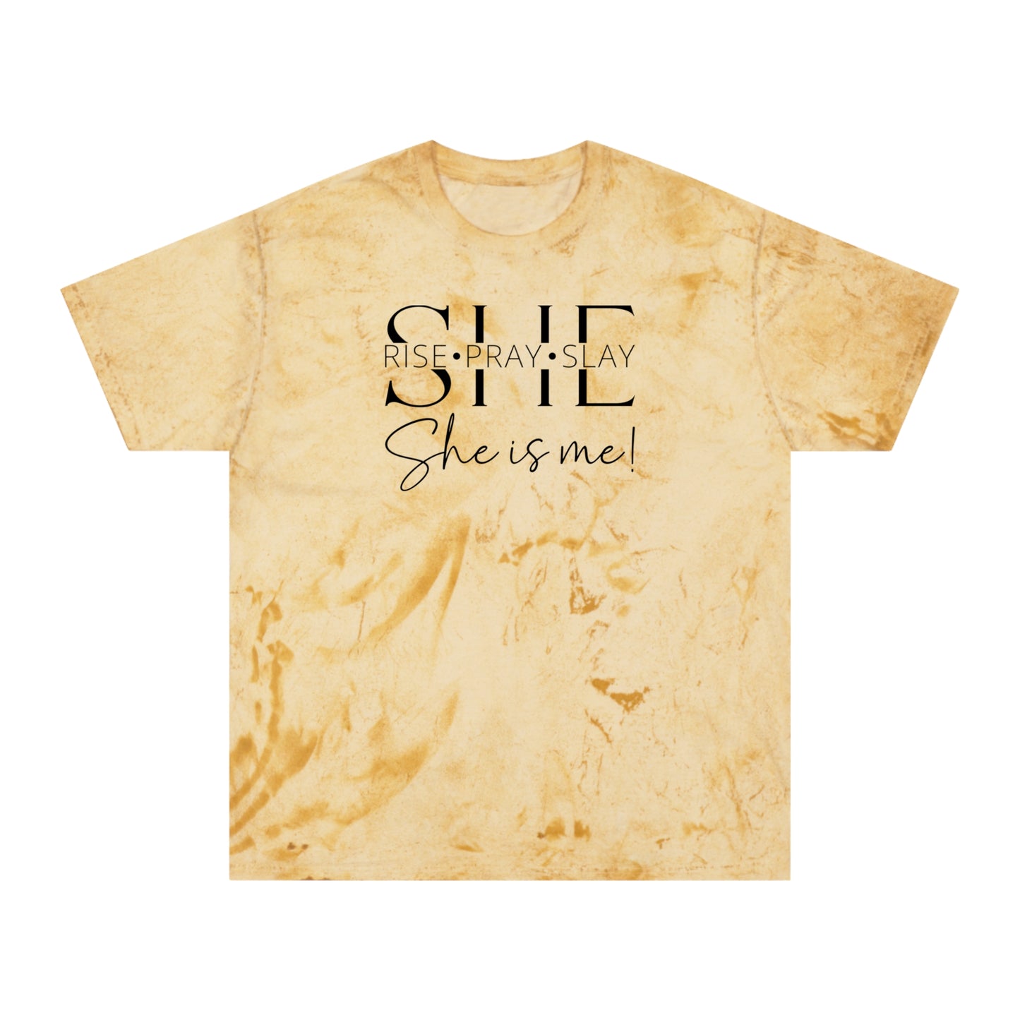 she rise pray slay Color Blast T-Shirt