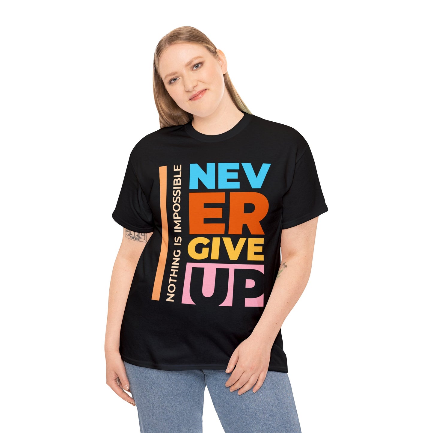 never give up Heavy Cotton Tee
