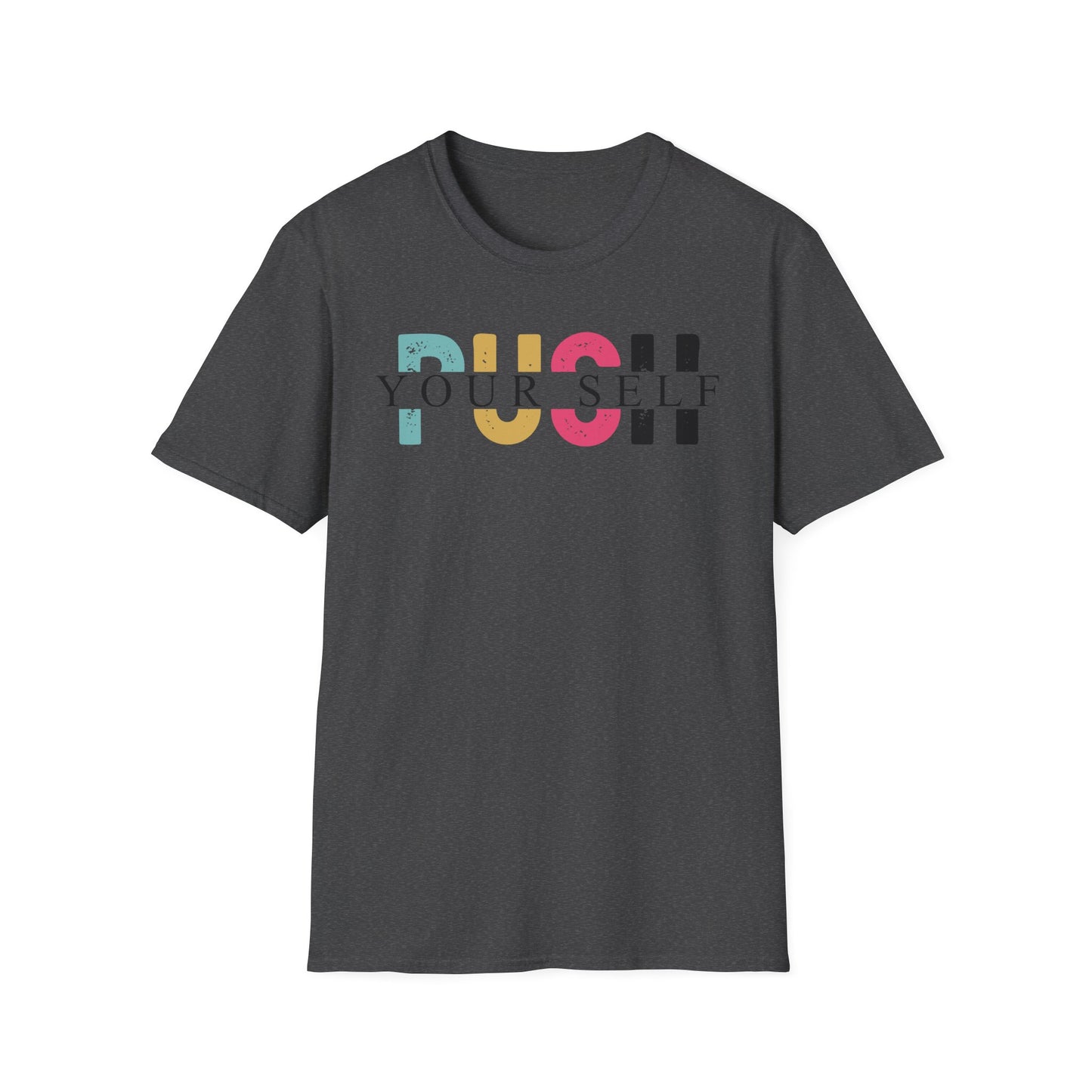 Push yourself Softstyle T-Shirt