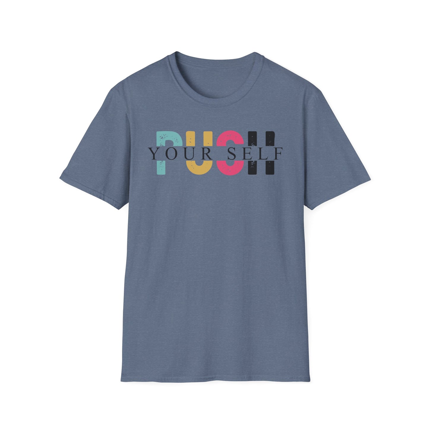 Push yourself Softstyle T-Shirt