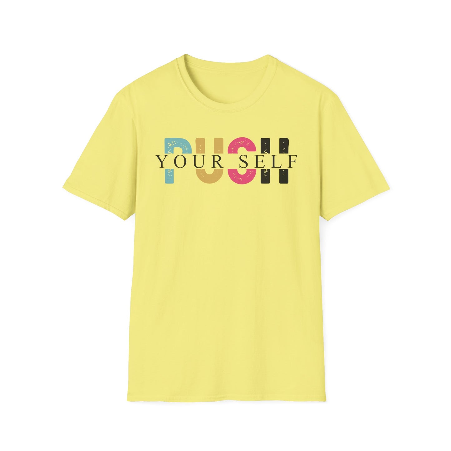Push yourself Softstyle T-Shirt