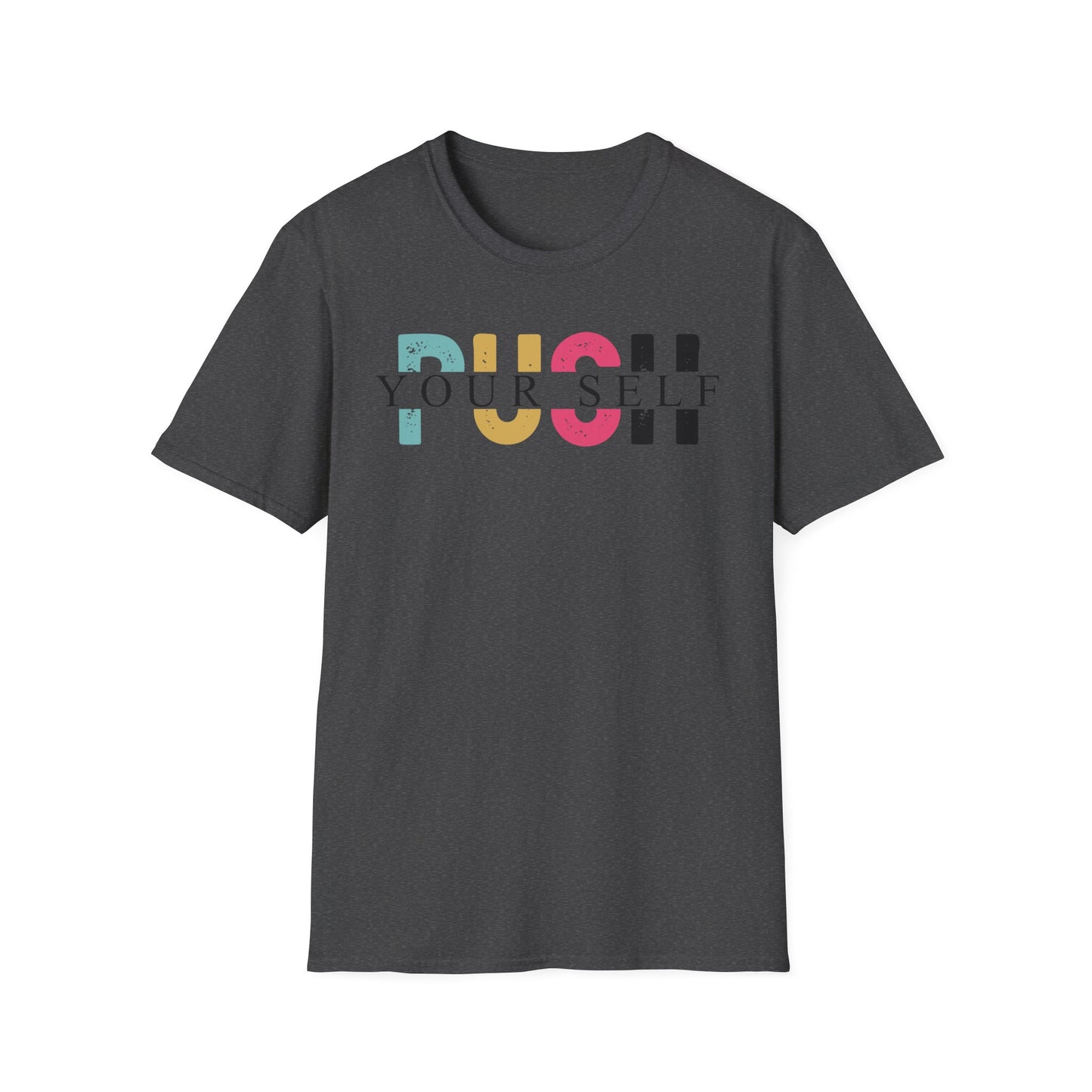 Push yourself Softstyle T-Shirt