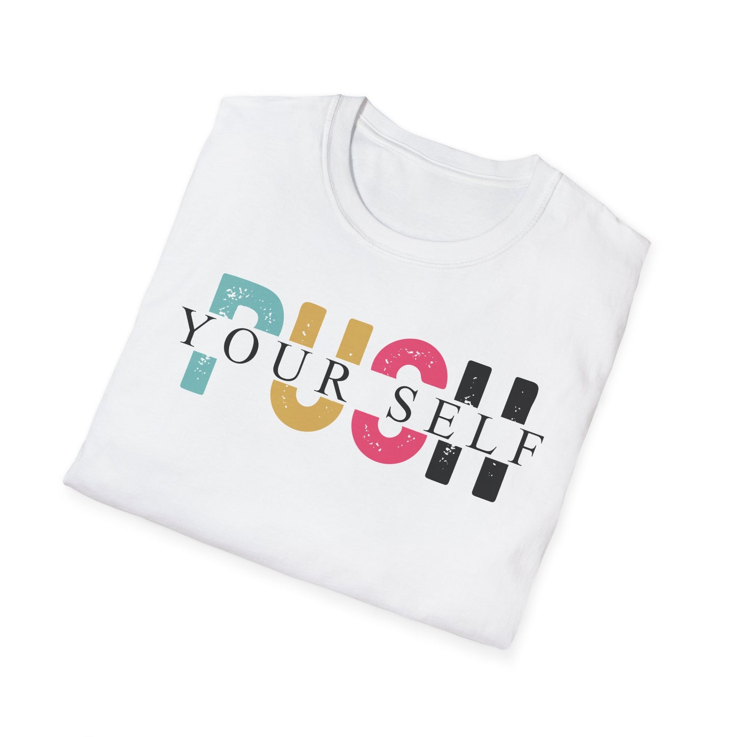 Push yourself Softstyle T-Shirt