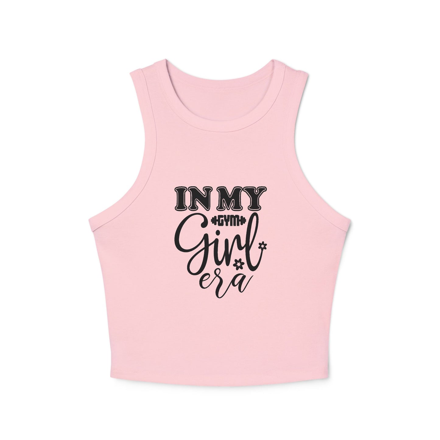 'In My Girl Era' Women’s Micro Rib Racer Tank Top - Trendy Casual Wear for Confident Women