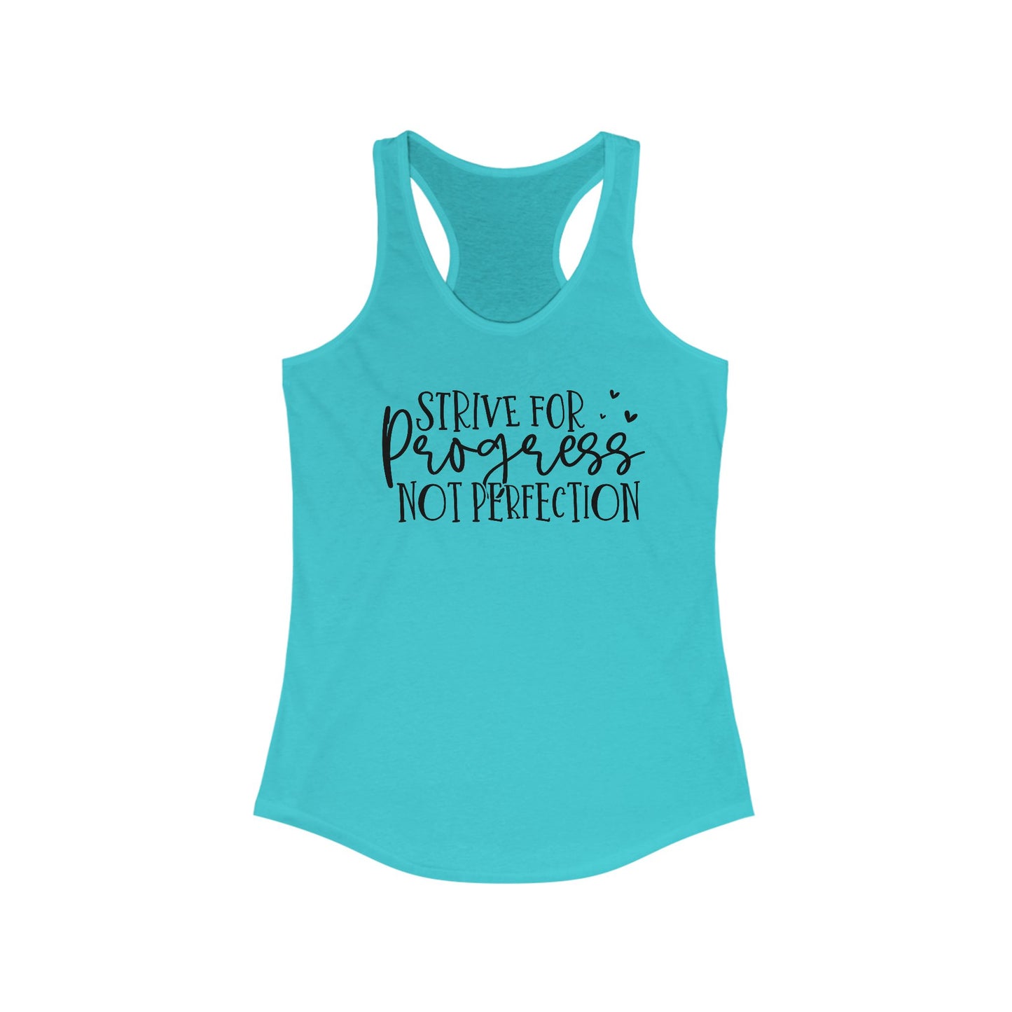 progress not perfection Ideal Racerback Tank