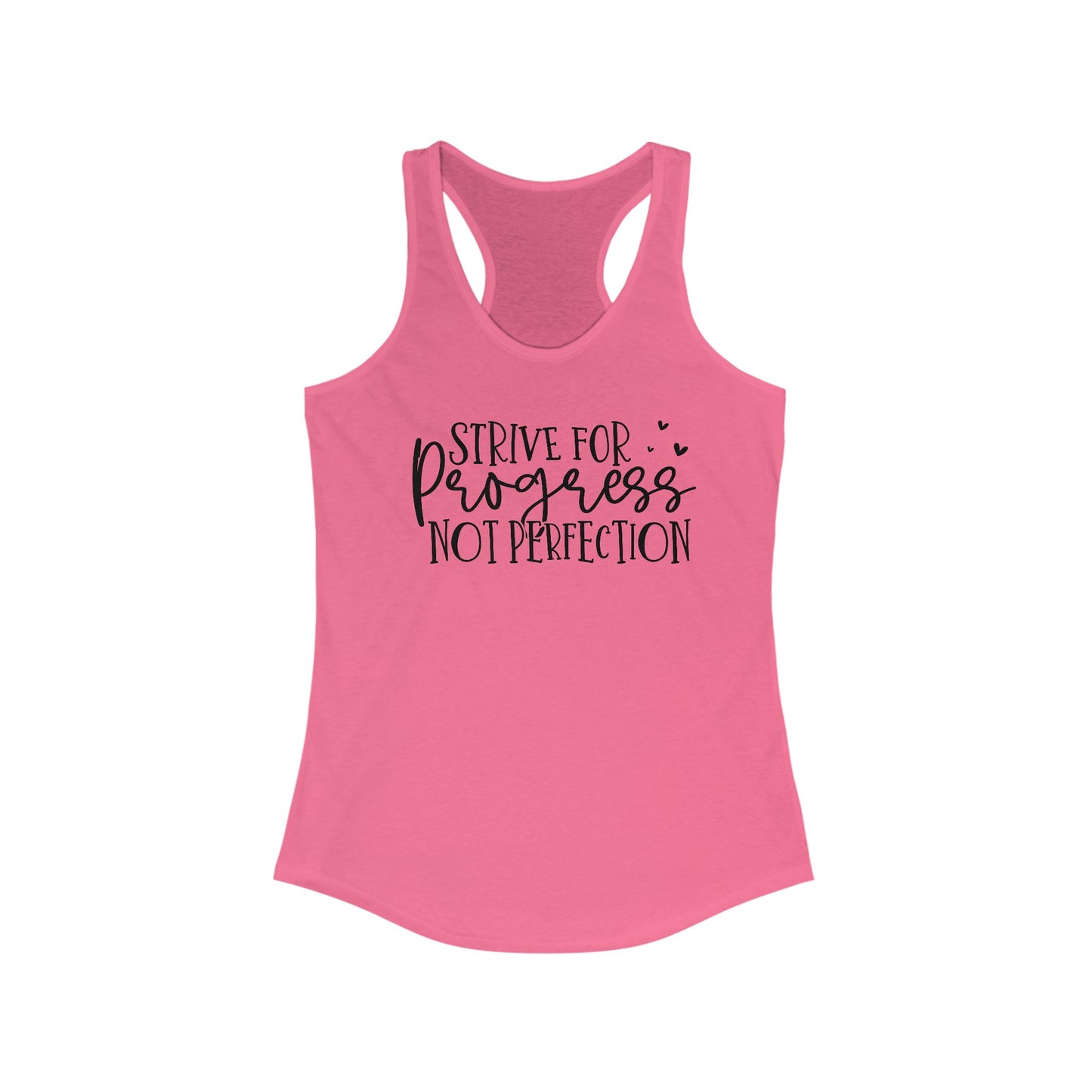 progress not perfection Ideal Racerback Tank
