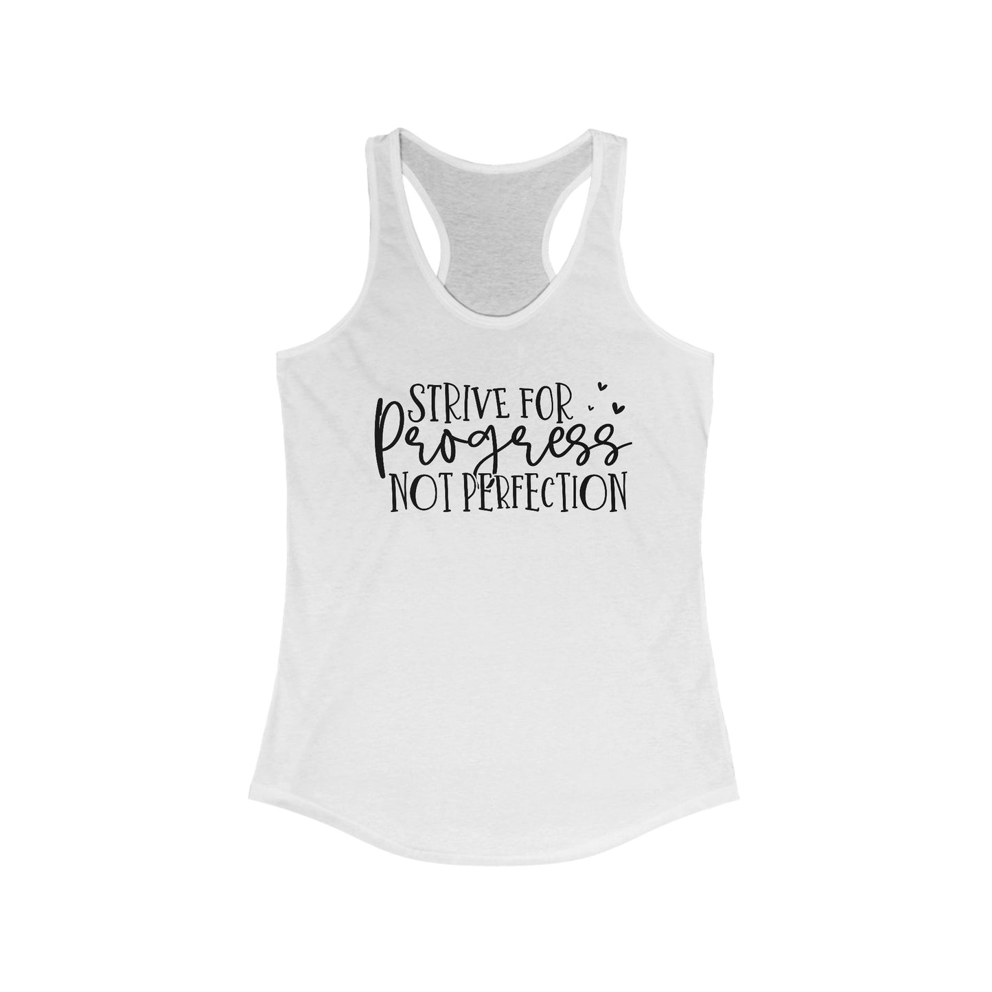 progress not perfection Ideal Racerback Tank