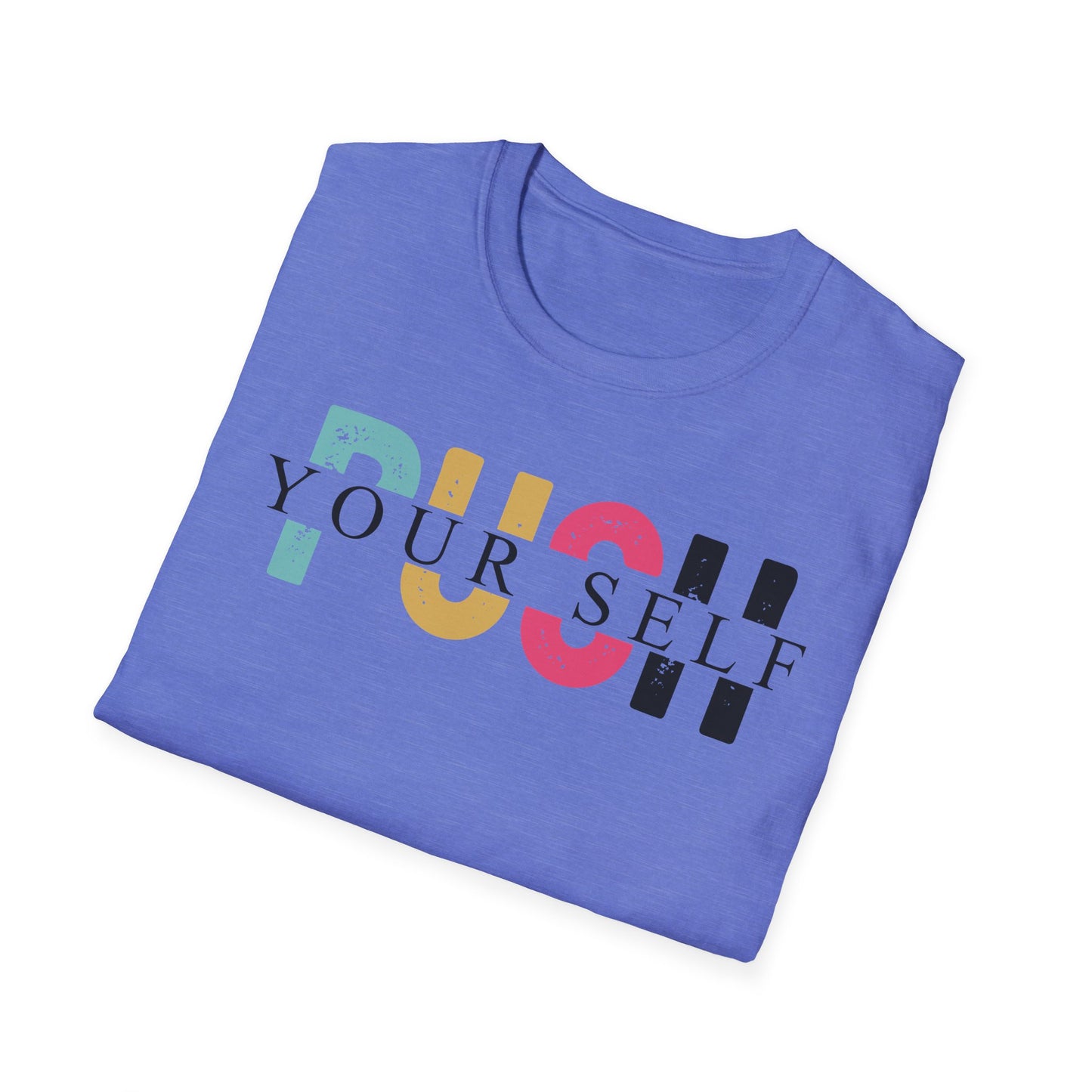 Push yourself Softstyle T-Shirt