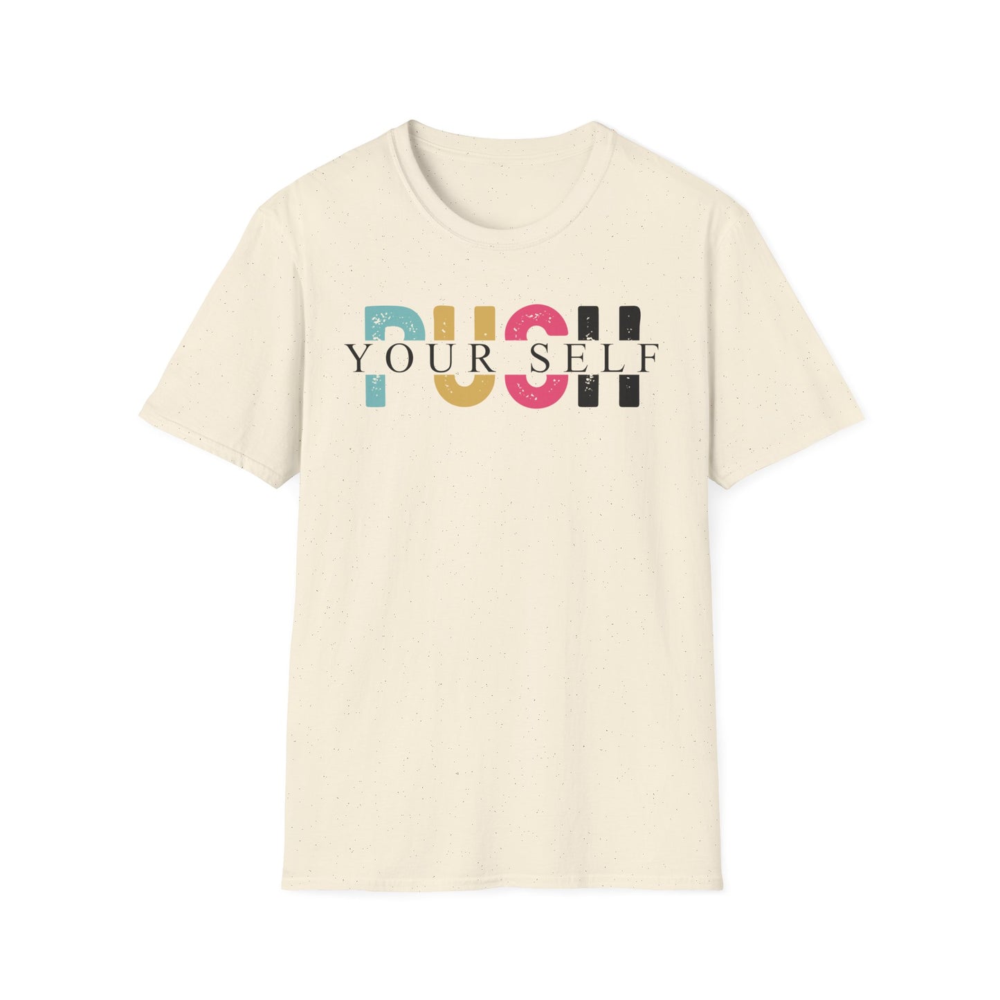 Push yourself Softstyle T-Shirt