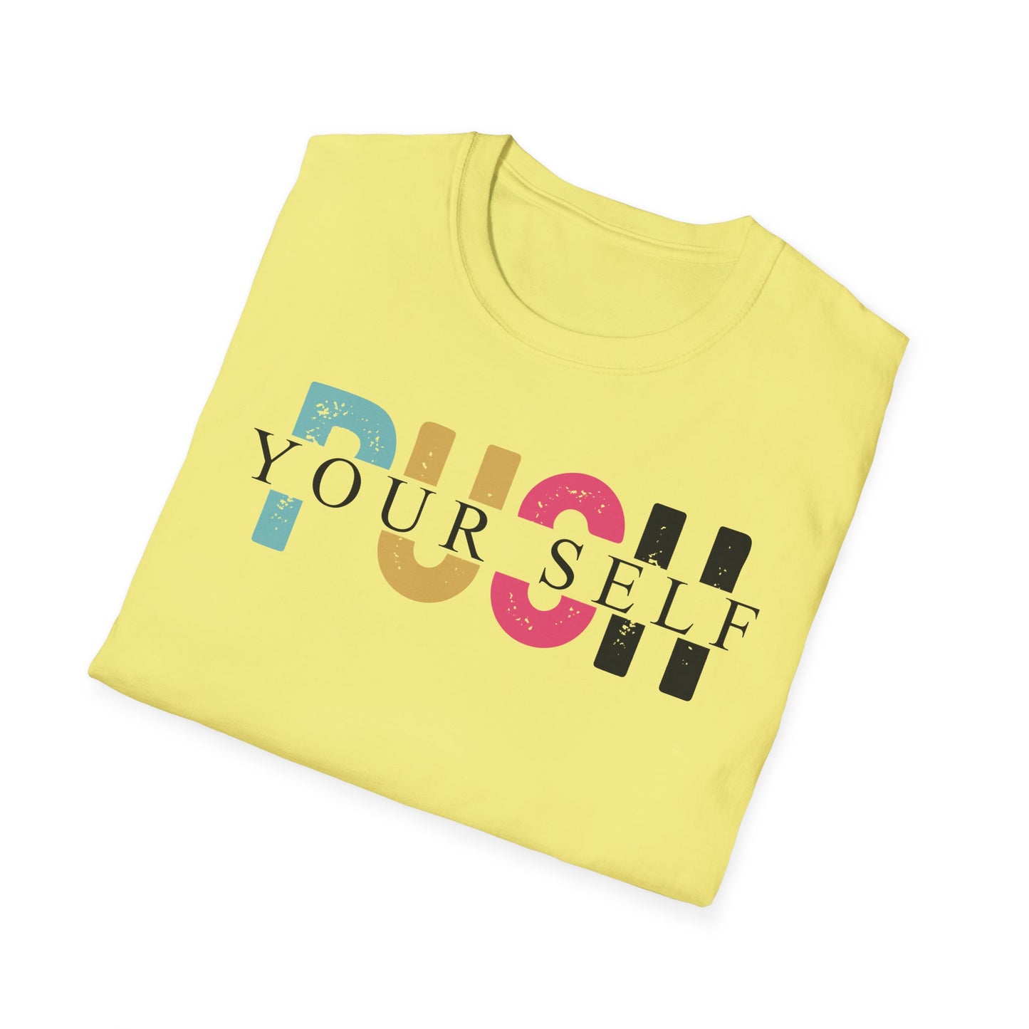 Push yourself Softstyle T-Shirt