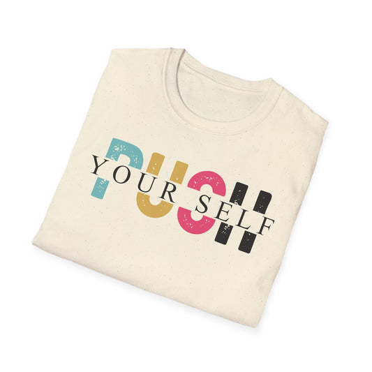 Push yourself Softstyle T-Shirt