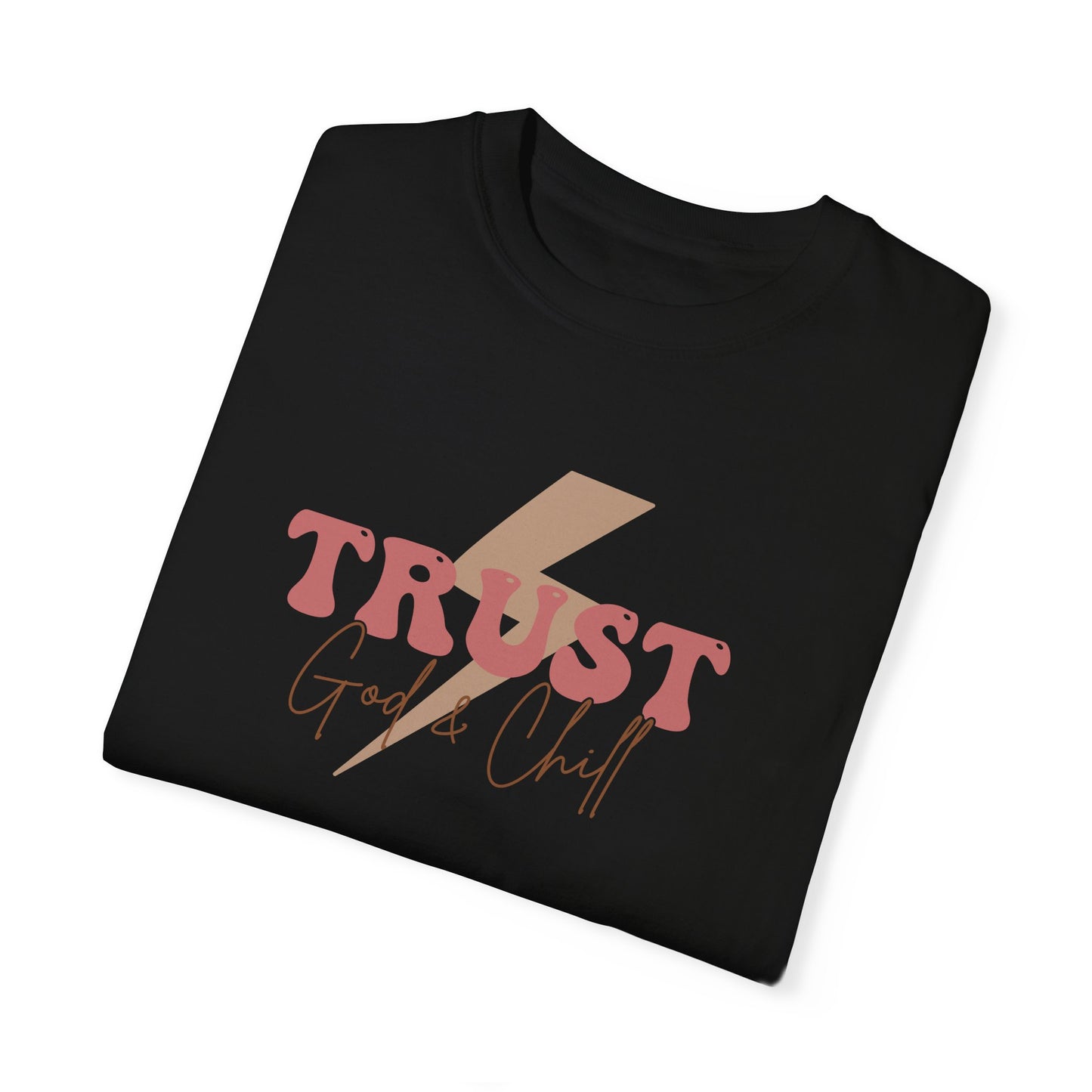 Trust God Garment-Dyed T-Shirt - 'Trust God' Graphic Tee