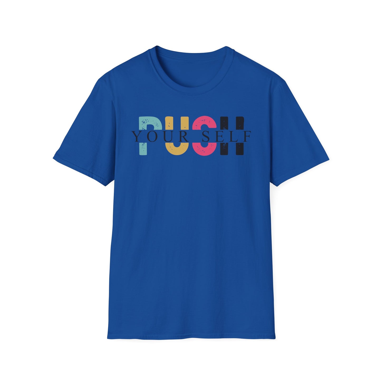 Push yourself Softstyle T-Shirt
