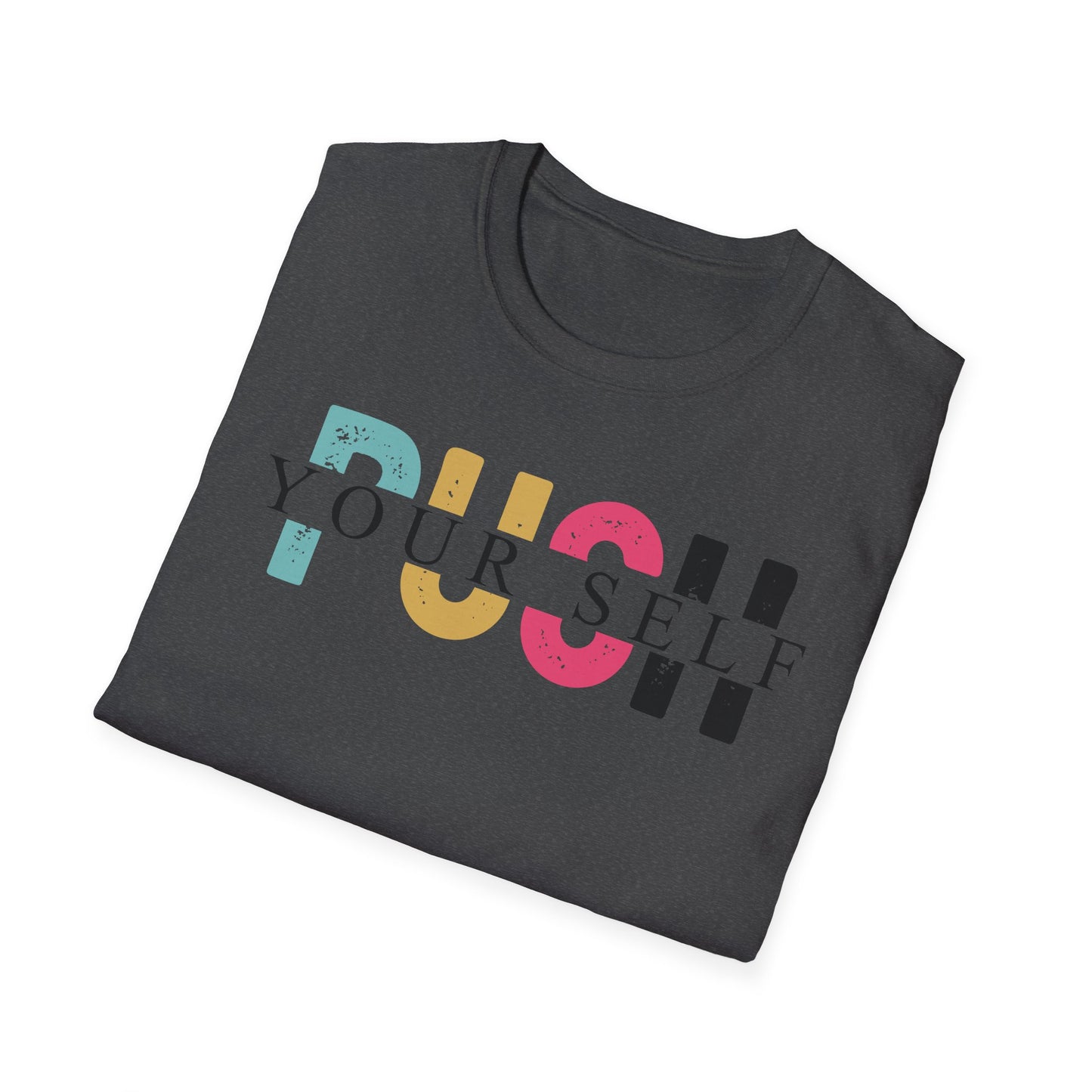 Push yourself Softstyle T-Shirt