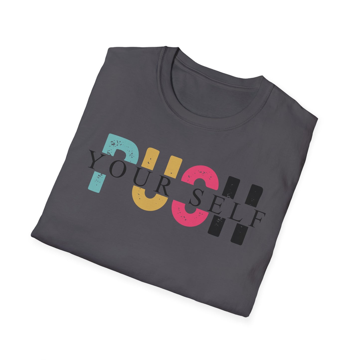 Push yourself Softstyle T-Shirt