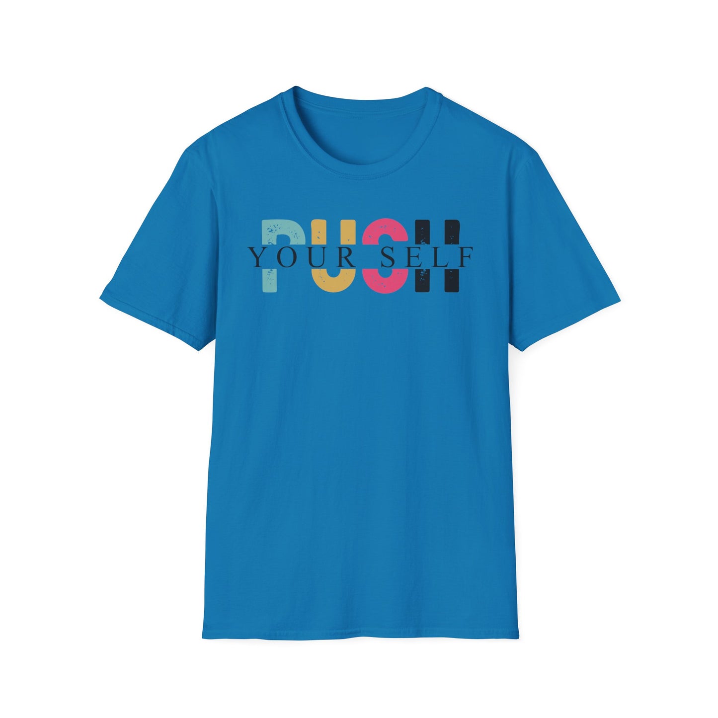 Push yourself Softstyle T-Shirt